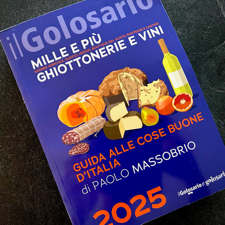 イタリアの「食」のガイドブック〈il Golosario/GUIDA ALLE COSE BUONE D’ITALIA 2025〉