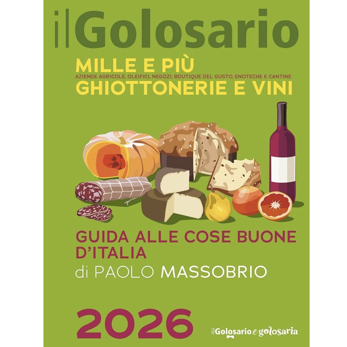 イタリアの「食」のガイドブック〈Il Golosario / Guida alle Cose